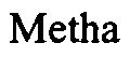 Trademark Logo METHA