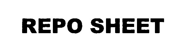 Trademark Logo REPO SHEET