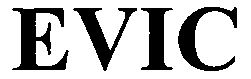 Trademark Logo EVIC