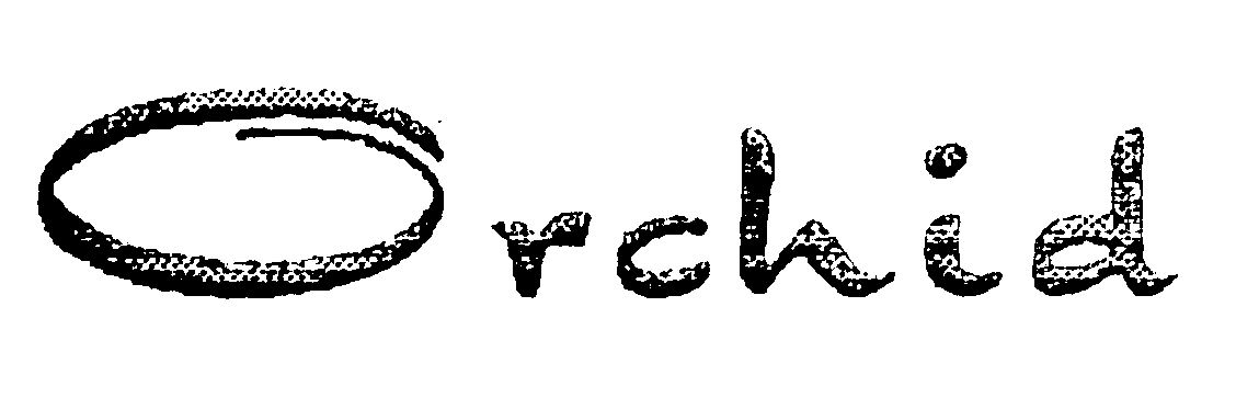Trademark Logo ORCHID