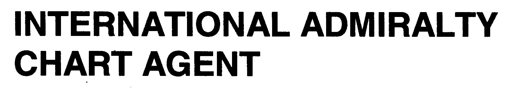 Trademark Logo INTERNATIONAL ADMIRALTY CHART AGENT