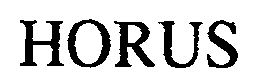 Trademark Logo HORUS