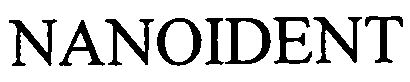 Trademark Logo NANOIDENT