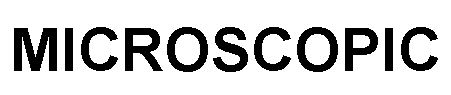 Trademark Logo MICROSCOPIC