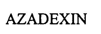 Trademark Logo AZADEXIN
