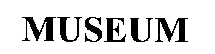 Trademark Logo MUSEUM