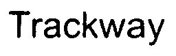 Trademark Logo TRACKWAY