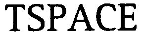 Trademark Logo TSPACE