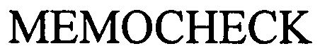 Trademark Logo MEMOCHECK