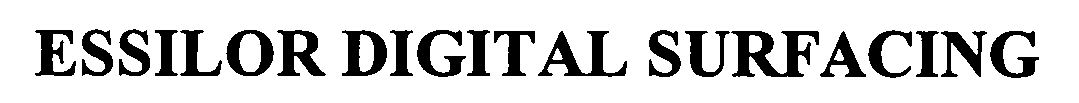 Trademark Logo ESSILOR DIGITAL SURFACING