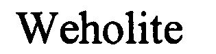 Trademark Logo WEHOLITE