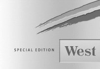 Trademark Logo SPECIAL EDITION WEST