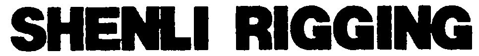 Trademark Logo SHENLI RIGGING