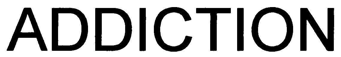 Trademark Logo ADDICTION