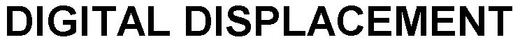 Trademark Logo DIGITAL DISPLACEMENT