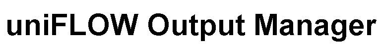 Trademark Logo UNIFLOW OUTPUT MANAGER
