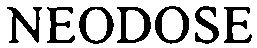 Trademark Logo NEODOSE