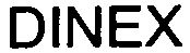 Trademark Logo DINEX