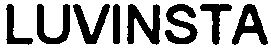 Trademark Logo LUVINSTA