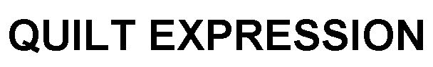 Trademark Logo QUILT EXPRESSION