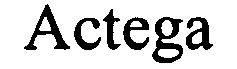 Trademark Logo ACTEGA
