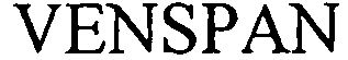 Trademark Logo VENSPAN
