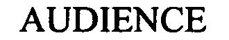 Trademark Logo AUDIENCE