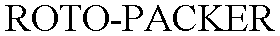 Trademark Logo ROTO-PACKER