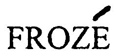 FROZÃ