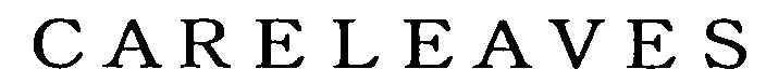 Trademark Logo CARELEAVES
