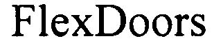 Trademark Logo FLEXDOORS
