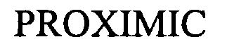 Trademark Logo PROXIMIC