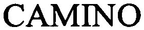 Trademark Logo CAMINO