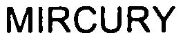 Trademark Logo MIRCURY