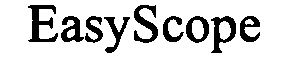 Trademark Logo EASYSCOPE