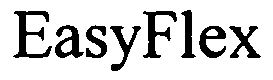Trademark Logo EASYFLEX
