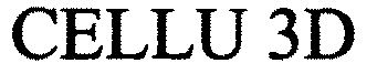 Trademark Logo CELLU 3D