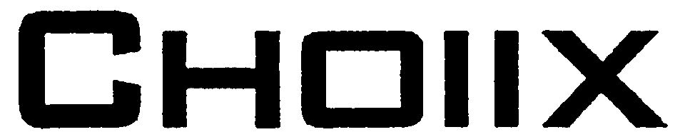 Trademark Logo CHOIIX