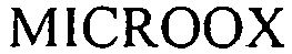 Trademark Logo MICROOX