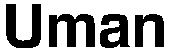 Trademark Logo UMAN