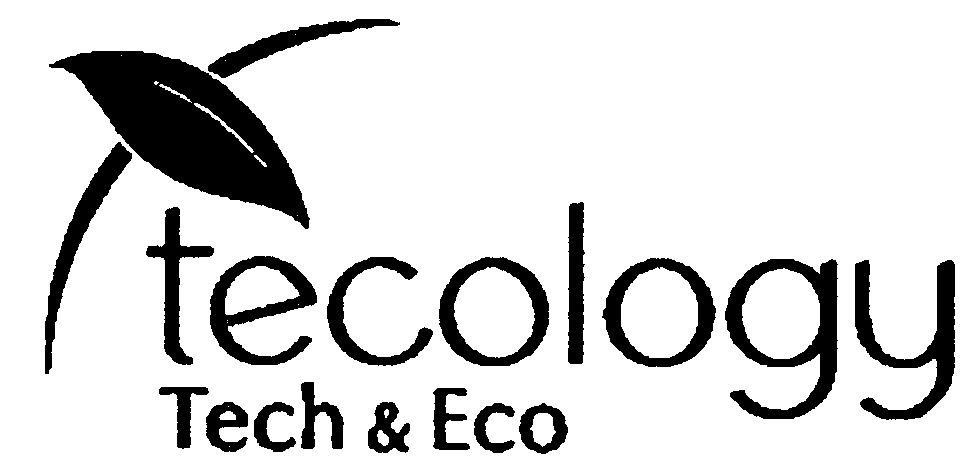 Trademark Logo TECOLOGY TECH &amp; ECO