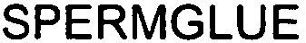 Trademark Logo SPERMGLUE