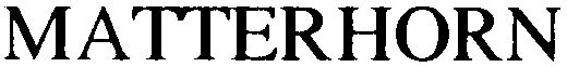 Trademark Logo MATTERHORN