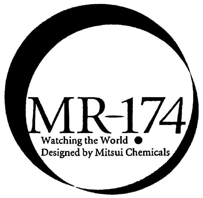  MR-174 WATCHING THE WORLD . DESIGNED BY MITSUI CHEMICALS