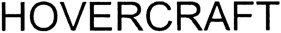 Trademark Logo HOVERCRAFT