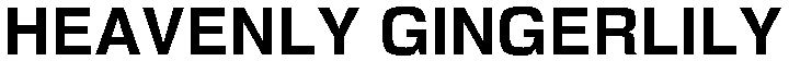 Trademark Logo HEAVENLY GINGERLILY