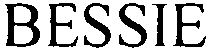 Trademark Logo BESSIE