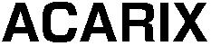 Trademark Logo ACARIX