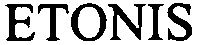 Trademark Logo ETONIS