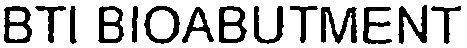 Trademark Logo BTI BIOABUTMENT